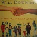Will Downing - Come Together As One (12")