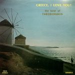 Mikis Theodorakis - Greece, I Love You! (The Best Of Theodorakis) (LP, Album)