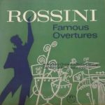 Gioacchino Rossini, Symphonie Orchester Radio Genf, Gianfranco Rivoli - Rossini Famous Overtures (LP, Album)