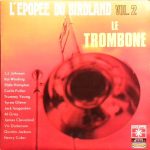 Various - L'Epopee Du Birdland Vol. 2 - Trombone (LP, Comp)