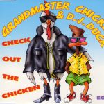 Grandmaster Chicken & D.J. Duck - Check Out The Chicken (CD, Maxi)