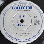 Bo Weavil Jackson - Why Do You Moan / Some Scream High Yellow (7", Single)