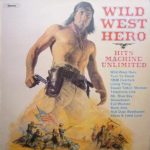 Hits Machine Unlimited - Wild West Hero (LP, Album)