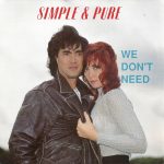 Simple & Pure - We Don't Need (7", Single)