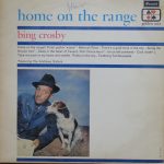 Bing Crosby - Home On The Range (LP, Album, Mono)