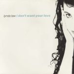 Lynda Law - I Don't Want Your Love (12")