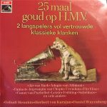 Various - 25 Maal Goud Op H.M.V. (2xLP, Comp, Gat)