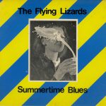 The Flying Lizards - Summertime Blues (7", Single)