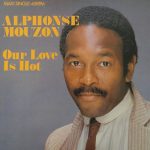 Alphonse Mouzon - Our Love Is Hot (12", Maxi)