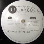 DJ Jaycock - Dance For My Love (12", Promo)