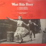 Leonard Bernstein, Stephen Sondheim, Carol Lawrence, Larry Kert, Chita Rivera, Arthur Gordon Smith - West Side Story (LP, Album, RE)