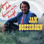 Jan Boezeroen - Geen Dak Boven M'n Hoofd (7", Single)