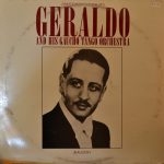 Geraldo And His Gaucho Tango Orchestra - Jealousy  (LP, Comp)