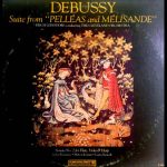 Claude Debussy - Erich Leinsdorf Conducting The Cleveland Orchestra / John Wummer • Milton Katims • Laura Newell - Suite From "Pelléas And Mélisande" / Sonata No.2 For Flute, Viola And Harp (LP, Comp, RE, RM)