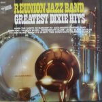 The Reunion Jazz Band - Greatest Dixie Hits (LP, Album)