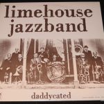 Limehouse Jazzband - Daddycated (LP, Album)