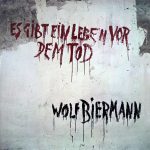 Wolf Biermann - Es Gibt Ein Leben Vor Dem Tod (LP, Album)