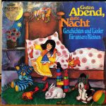 Adele Hoffmann, Die Märchenmusikanten - Guten Abend, Gute Nacht (Geschichten Und Lieder Für Unsere Kleinen) (LP, Comp)