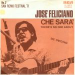 José Feliciano - Che Sara' (7", Single)
