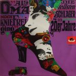 Friedel Hensch Und Die Cyprys, Peter Frankenfeld - Als Oma Noch Kniefrei Ging - Die Tollsten Schlager Der Verrückten 20er Jahre (LP, Album, Mono)