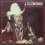 J.D. Crowe - Blackjack (LP, Album, RE)