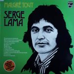 Serge Lama - Malgré tout (LP, Comp)