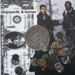 Skipworth & Turner - Cash (12", Single)
