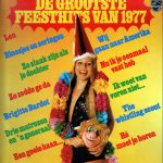 Various - De Grootste Feesthits Van 1977 (LP, Comp)