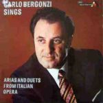 Carlo Bergonzi - Arias And Duets From Italian Opera (LP)