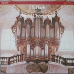 Johann Sebastian Bach - Daniel Chorzempa - 6 Schübler Chorales • Schübler Choräle BWV 645 - 650 • Fantasia In G • Fantasia G-dur BWV 572 • Partita BWV 768 (LP)