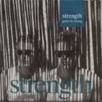 Strength (3) - Gotta Be Strong (12", Single)