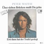 Peter Maffay - Über Sieben Brücken Mußt Du Gehn (7", Single)