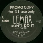 Lemax - Don't Do It (12", Promo)