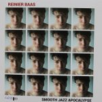 Reinier Baas - Smooth Jazz Apocalypse (7", Num, S/Edition, W/Lbl)