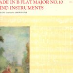 Wolfgang Amadeus Mozart, Komorní Harmonie, Libor Pešek - Serenade In B Flat Major No. 10 For Wind Instruments (LP, Mono)