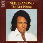 Neil Diamond - The Last Picasso (7", Single)