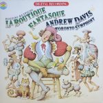 Gioacchino Rossini - Ottorino Respighi, Andrew Davis, Toronto Symphony Orchestra - La Boutique Fantasque (LP)