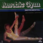 Various - Aerobic Gym Instrumental (LP, Comp, Gat)