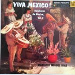 Mariachi Miguel Diaz - Viva Mexico ! Rancheros De Mexico, Vol.2 (LP, Mono)