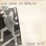 Mike Batt - Six Days In Berlin (LP, Album, Ast)