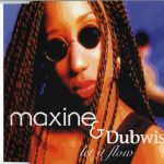 Maxine Francis & Dubwise (2) - Let It Flow (CD, Maxi)