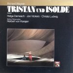 Richard Wagner - Jon Vickers · Helga Dernesch · Christa Ludwig · Berliner Philharmoniker · Herbert von Karajan - Tristan Und Isolde - Szenen (LP)