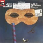 Johann Jakob Froberger, Colin Tilney - Musik Im Italienischen Stil (LP, Album)