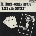 Bill Harris, Charlie Ventura - Aces At The Deuces (LP)