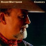 Roger Whittaker - Changes (LP, Album)