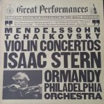 Felix Mendelssohn-Bartholdy, Pyotr Ilyich Tchaikovsky, Isaac Stern, Eugene Ormandy, The Philadelphia Orchestra - Violin Concertos (LP, Album)