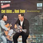 Chet Atkins And Hank Snow - Reminiscing (LP, Album)