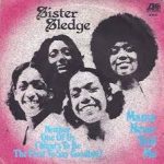 Sister Sledge - Mama Never Told Me (7", Single)