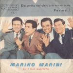 Marino Marini Ed Il Suo Quartetto - Era Scritto Nel Cielo (C'est Écrit Dans Le Ciel) / Fermati (7")