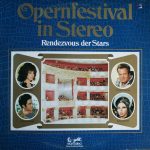 Various, Rudolf Schock, Anna Moffo, Peter Schreier, Ingeborg Hallstein, Erika Köth, Kurt Böhme, Hertha Töpper, Sylvia Geszty, Melitta Muszely, Eberhard Wächter - Opernfestival In Stereo - Rendezvous Der Stars (3xLP, Comp)